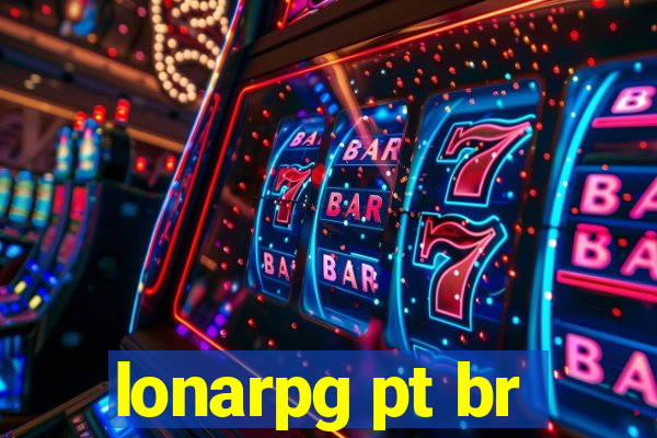 lonarpg pt br